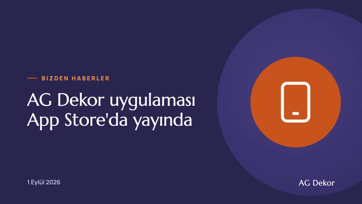 AG Dekor uygulaması App Store'da yayında