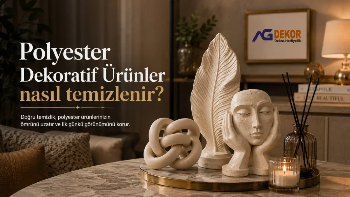 Polyester dekoratif ürünler nasıl temizlenir?